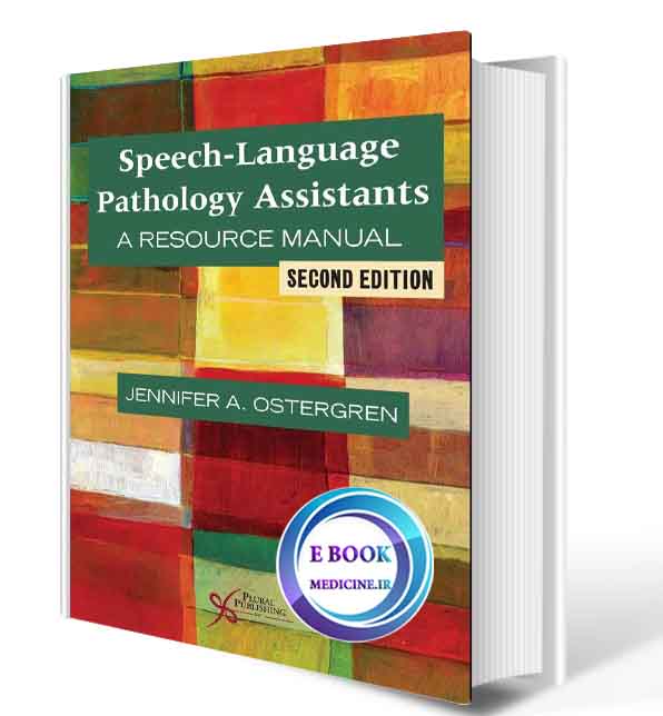 دانلود کتاب Speech-language Pathology Assistants: A Resource Manual 2nd 2020 (ORIGINAL PDF)